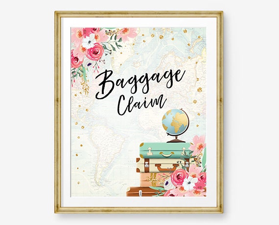 Baggage Claim Sign Travel Adventure Bridal Shower Wedding Birthday Flowers Globe Suitcase Gold Confetti Instant Download Printable 0030