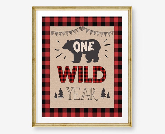 One Wild Year Table sign Outdoor Wild One Photo prop Lumberjack party signs Decor Buffalo Plaid First Birthday Sign Bear PRINTABLE 0026