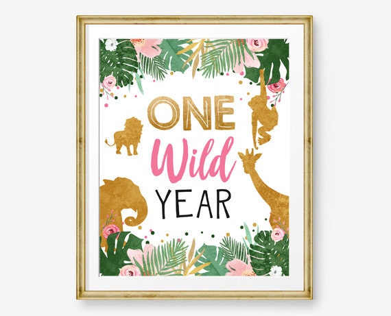 One Wild Year Birthday Sign Table Decor Safari Birthday Wild One Animals Black and Gold Girl Pink Table Sign Party Jungle PRINTABLE 0016