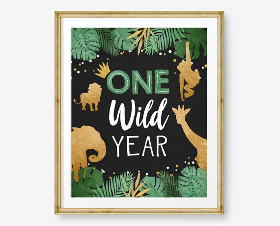 One Wild Year Birthday Sign Table Decor Safari Birthday Wild One Animals Black and Gold Party Sign Table Sign Party Jungle PRINTABLE 0016