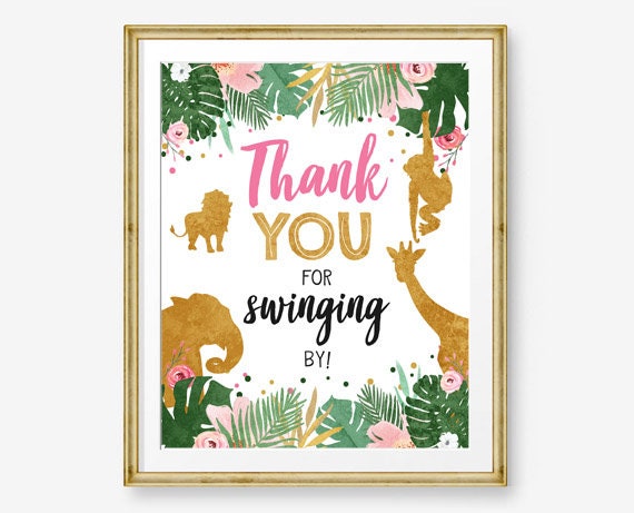 Thank you for Swinging by Birthday Sign Table Decor Safari Birthday Wild One Animals Gold Pink Girl Zoo Party Favors Jungle PRINTABLE 0016