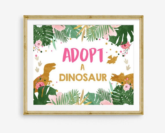 Adopt A Dinosaur Sign Table Decor Dinosaur Birthday Dinosaur Adoption Girl Pink Gold Dino Party Instant Download Printable 0146