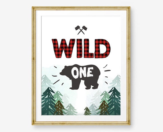 Wild One Sign Lumberjack First Birthday party sign Decor Table Sign Lumberjack Buffalo Plaid 1st Birthday Sign Bear Woodland PRINTABLE 0377