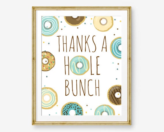 Thanks a hole bunch Donut Birthday Sign Table Decor Doughnut Birthday Blue Boy Birthday Favors Thank you For coming PRINTABLE 0050