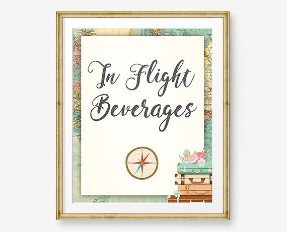 In-Flight Drinks Beverages Sign Travel Adventure Bridal Shower Wedding Birthday Flowers Globe Suitcase Instant Download Printable 0044