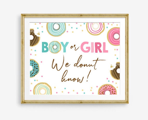 Girl or Boy Sign Donut Gender Reveal Sign We Donut Know Donut He or She Gender Reveal Ideas Table Donut Shower Decor Download PRINTABLE 0050