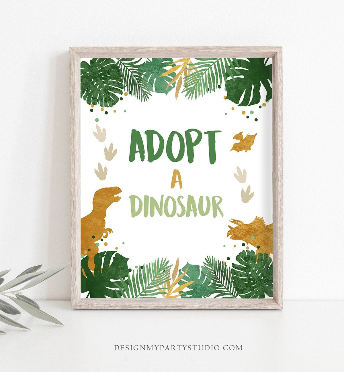 Adopt A Dinosaur Sign Table Decor Dinosaur Birthday Dinosaur Adoption Boy Green Gold Dino Party Instant Download Printable 0146