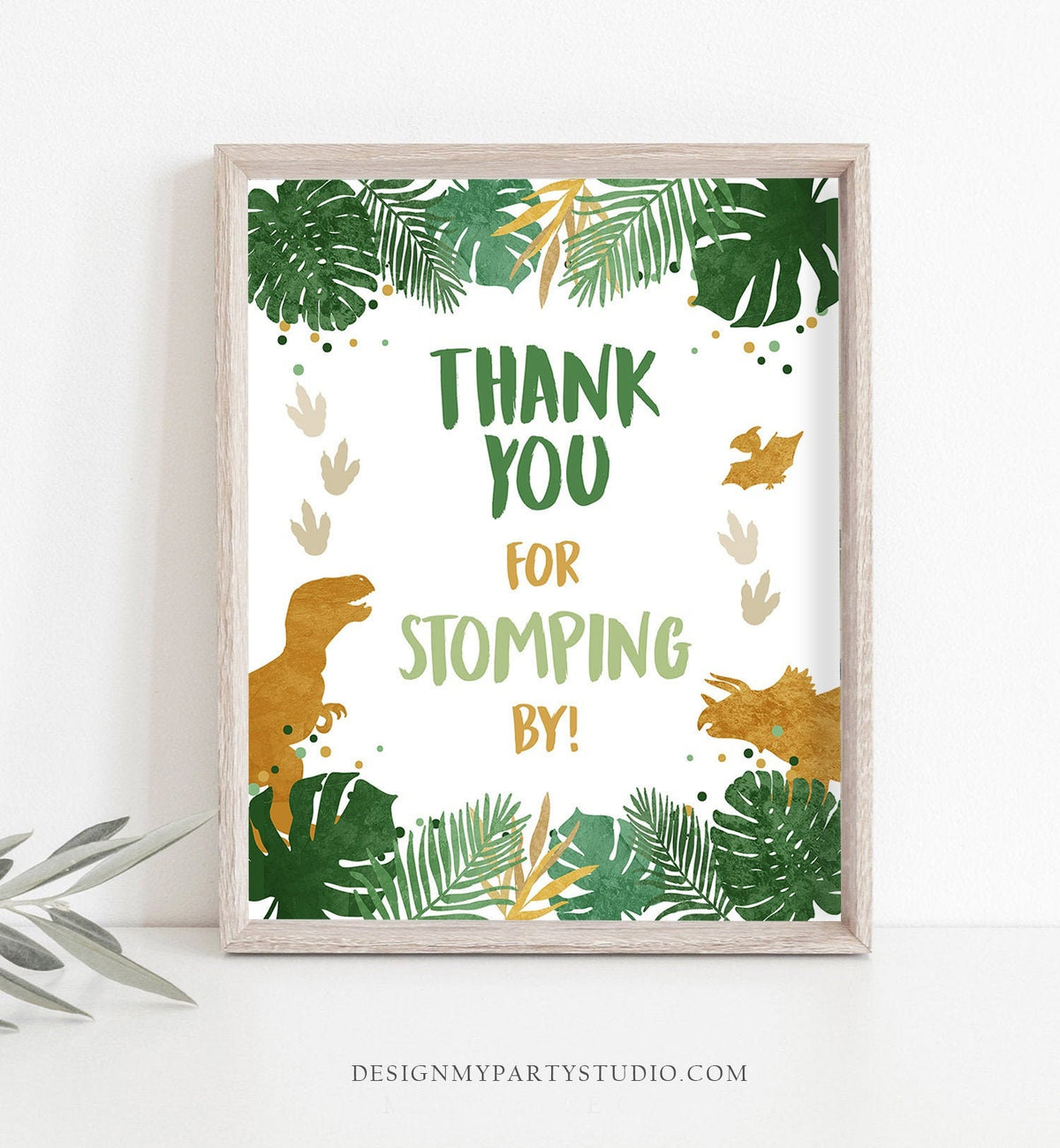 Thank You Sign Table Decor Dinosaur Sign Thank You for Stomping By Prehistoric Party Boy Green Gold Favor Table Jungle Sign Printable 0146