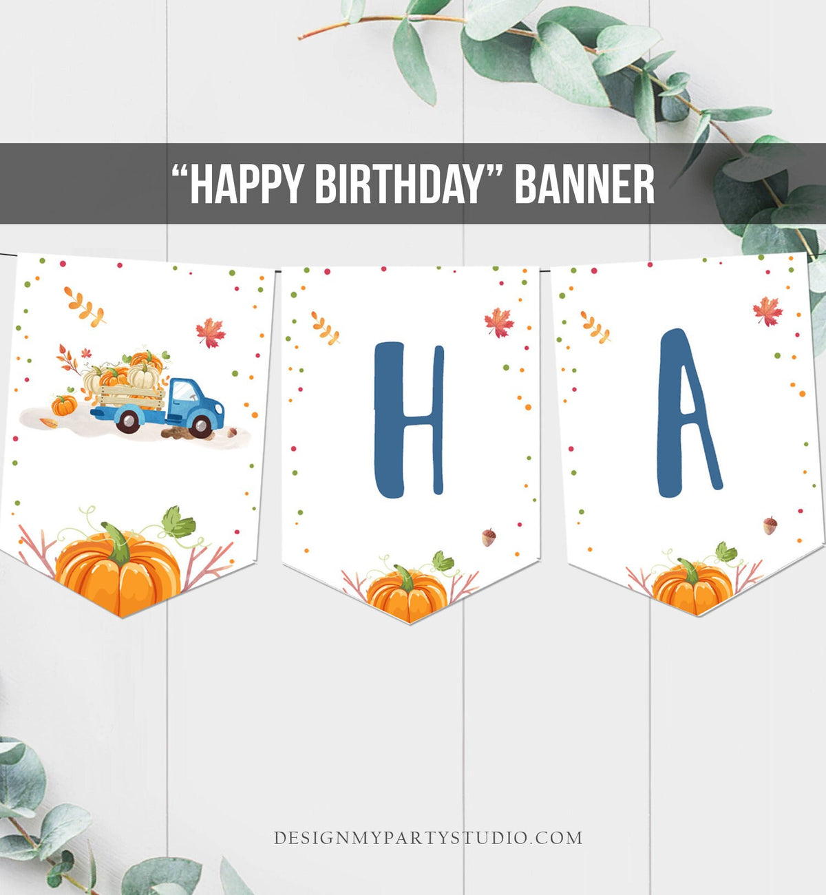 Happy Birthday Banner Boy Pumpkin Truck Birthday Banner Fall Autumn Pumpkin Birthday Blue Leaves Instant download PRINTABLE DIGITAL DIY 0153