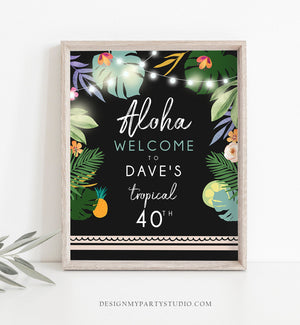 Editable Tropical Welcome Sign Aloha Tropical Party Adult Birthday Decorations Sign Man Palm Leaves Hawaiian Template PRINTABLE Corjl 0183