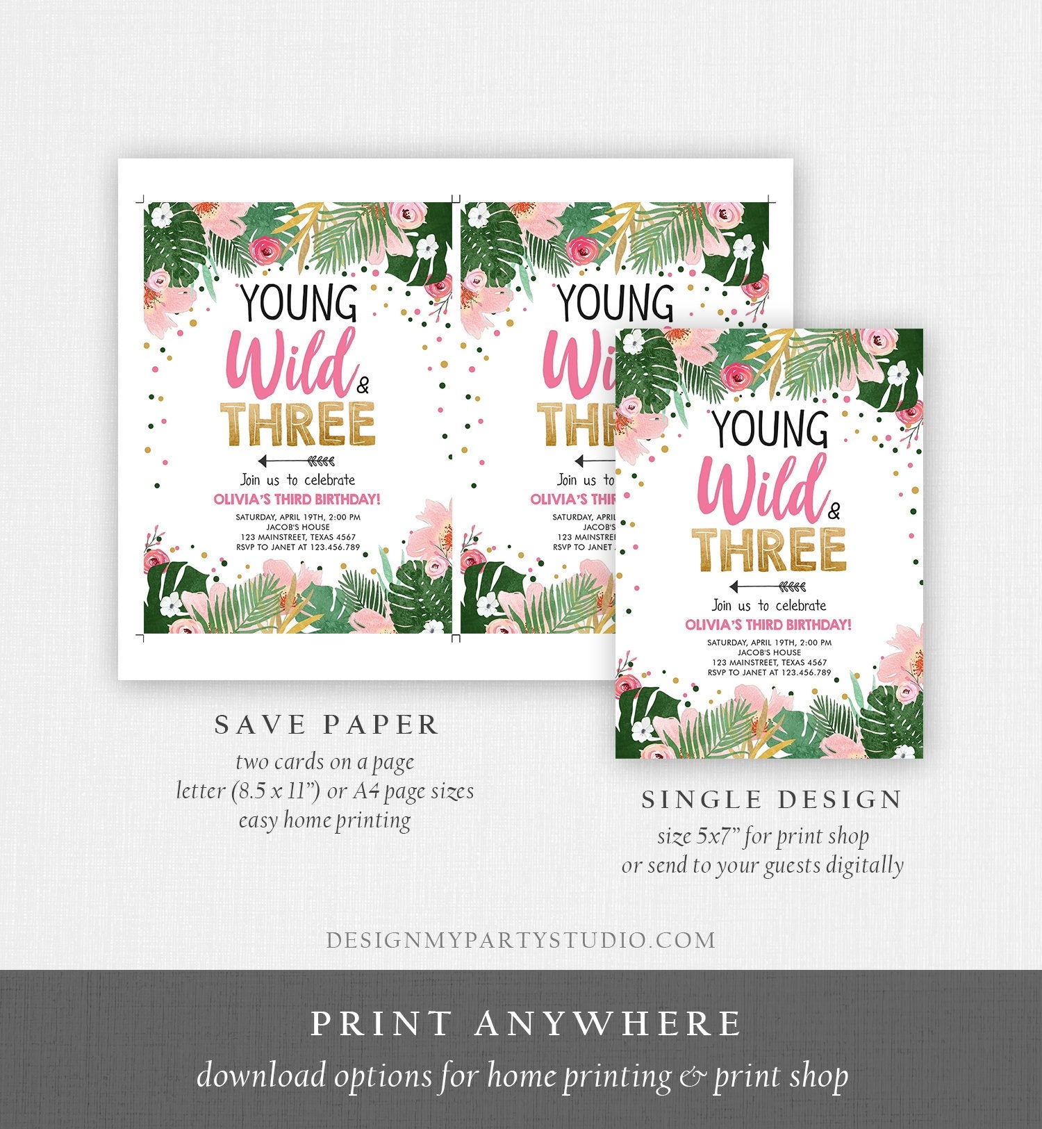 Editable Young Wild and Three Birthday Invitation Floral Pink Gold Party Safari Pink Tropical Flowers Download Evite Template Printable 0332