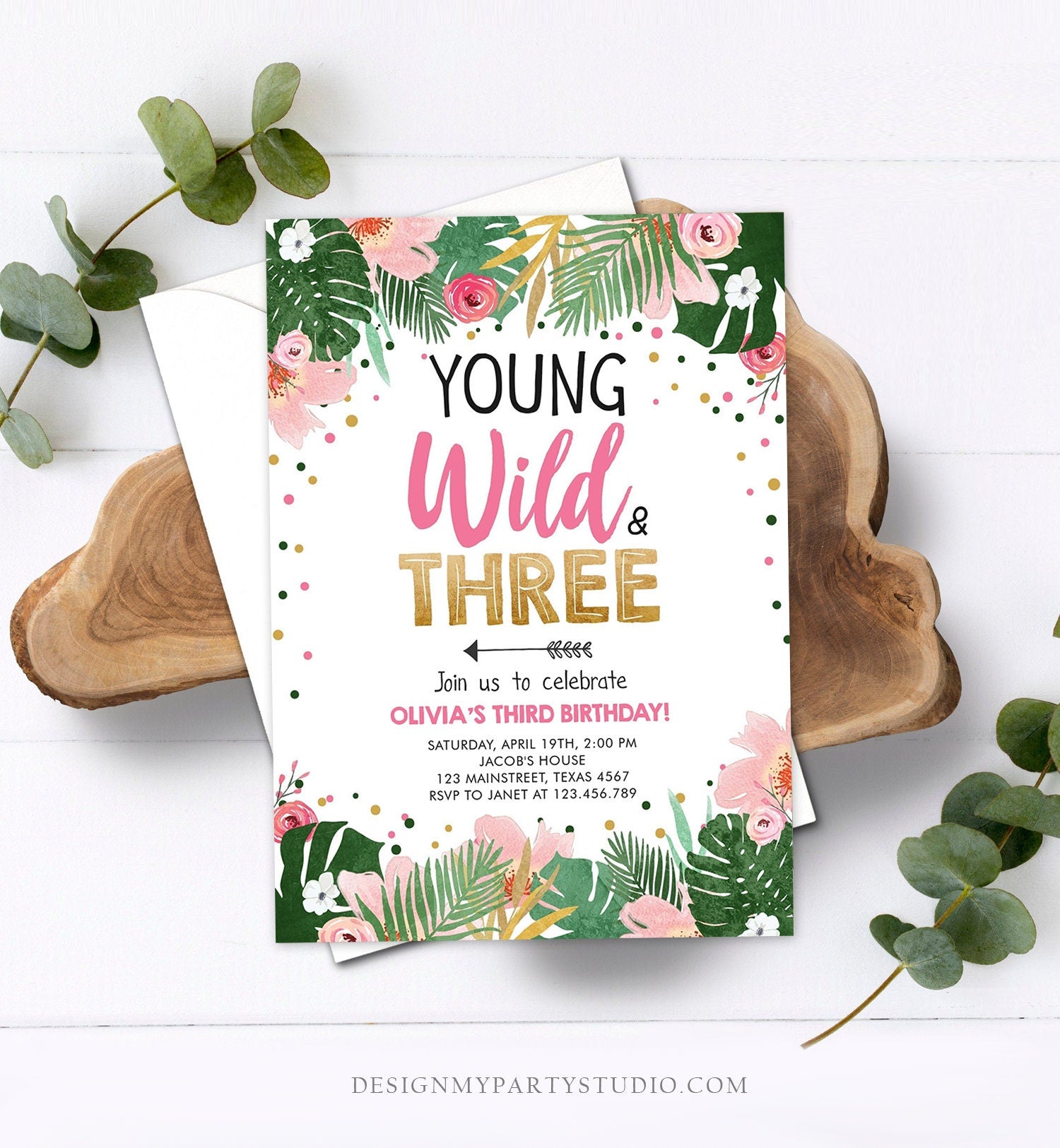 Editable Young Wild and Three Birthday Invitation Floral Pink Gold Party Safari Pink Tropical Flowers Download Evite Template Printable 0332