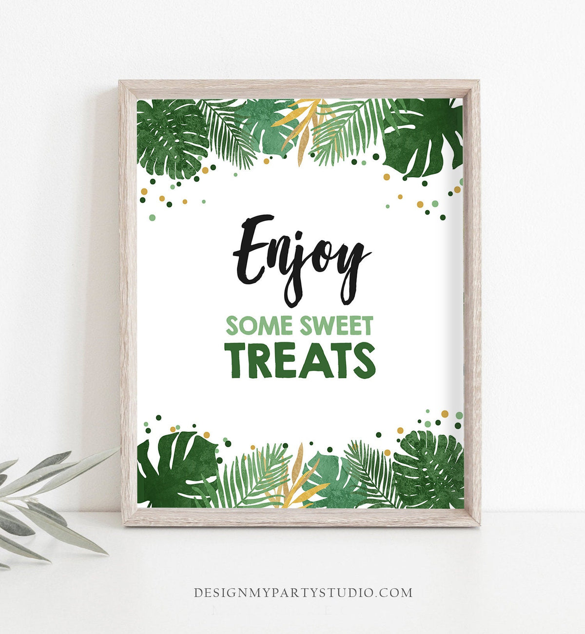 Enjoy Some Sweet Treats Birthday Sign Boy Safari Animals Party Wild One Snack Tropical Green Gold Jungle Zoo Table Sign Decor Printable 0332