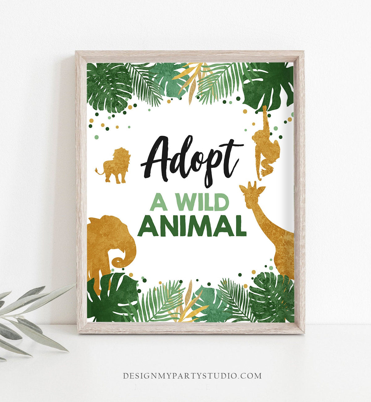 Adopt a Wild Animal Birthday Sign Table Decor Safari Birthday Wild One Animals Black and Gold Table Sign Zoo Party Download Printable 0016