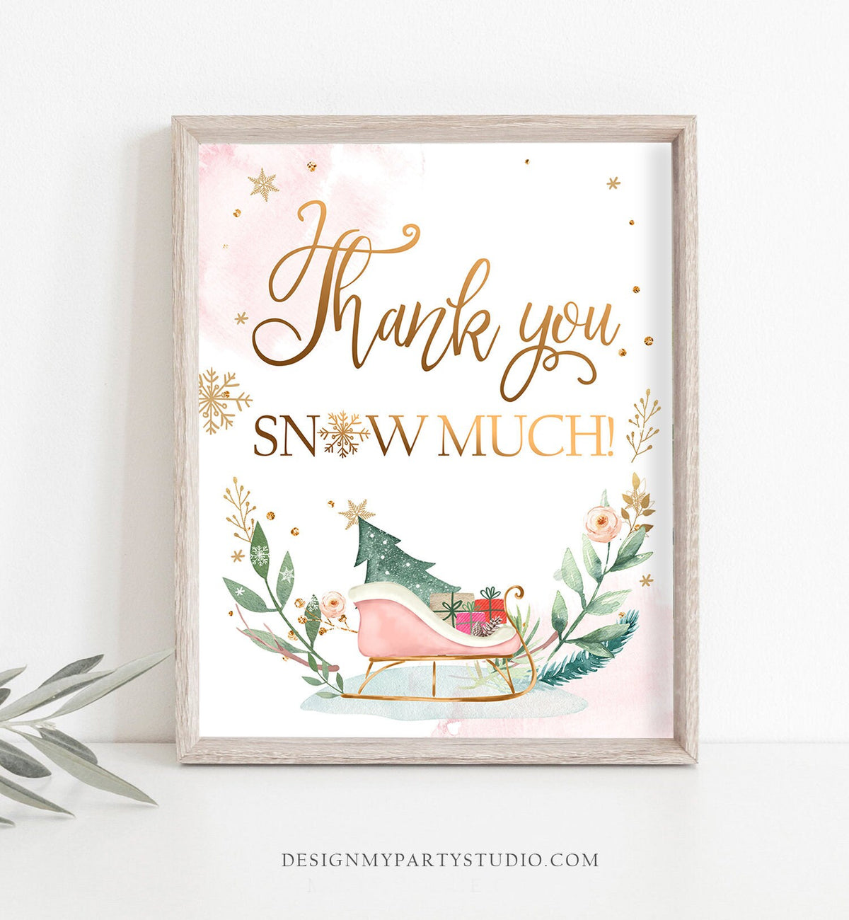 Thank You Snow Much Sign Sleigh Winter Onederland First Birthday Party Wonderland Girl Pink Gold Table Sign Decor Digital Printable 0353