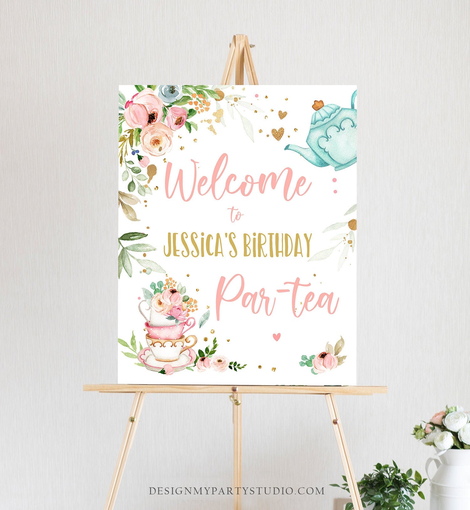 Editable Birthday Tea Party Welcome Sign Birthday Par-tea Floral Pink Gold Whimsical Girl Shower Garden Party Template PRINTABLE Corjl 0349