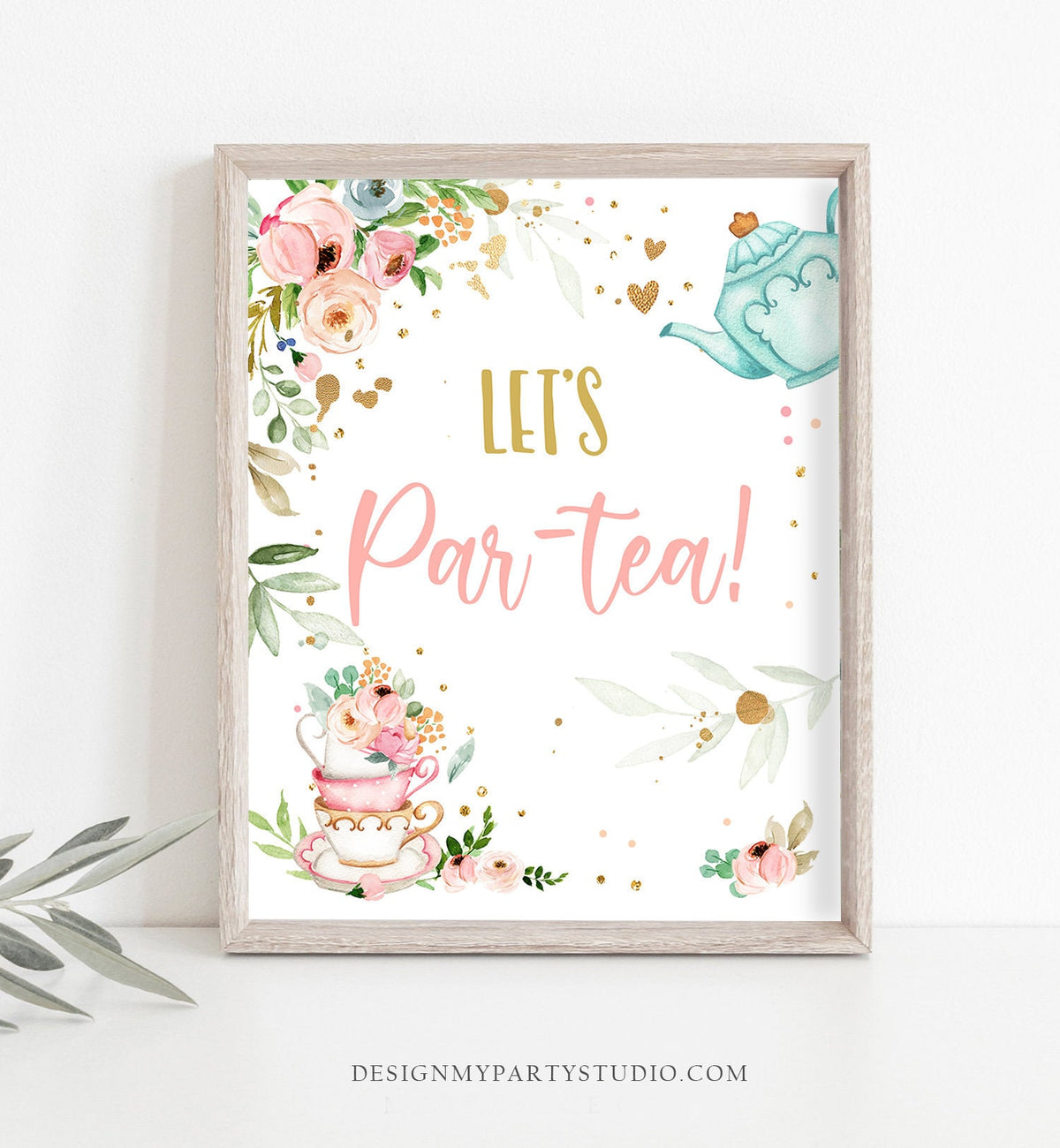 Par-Tea Party Sign Tea Birthday Sign Pink Gold Floral Tea Birthday Decor Par-tea Tea for Two Table Sign Girl Treats Download Printable 0349