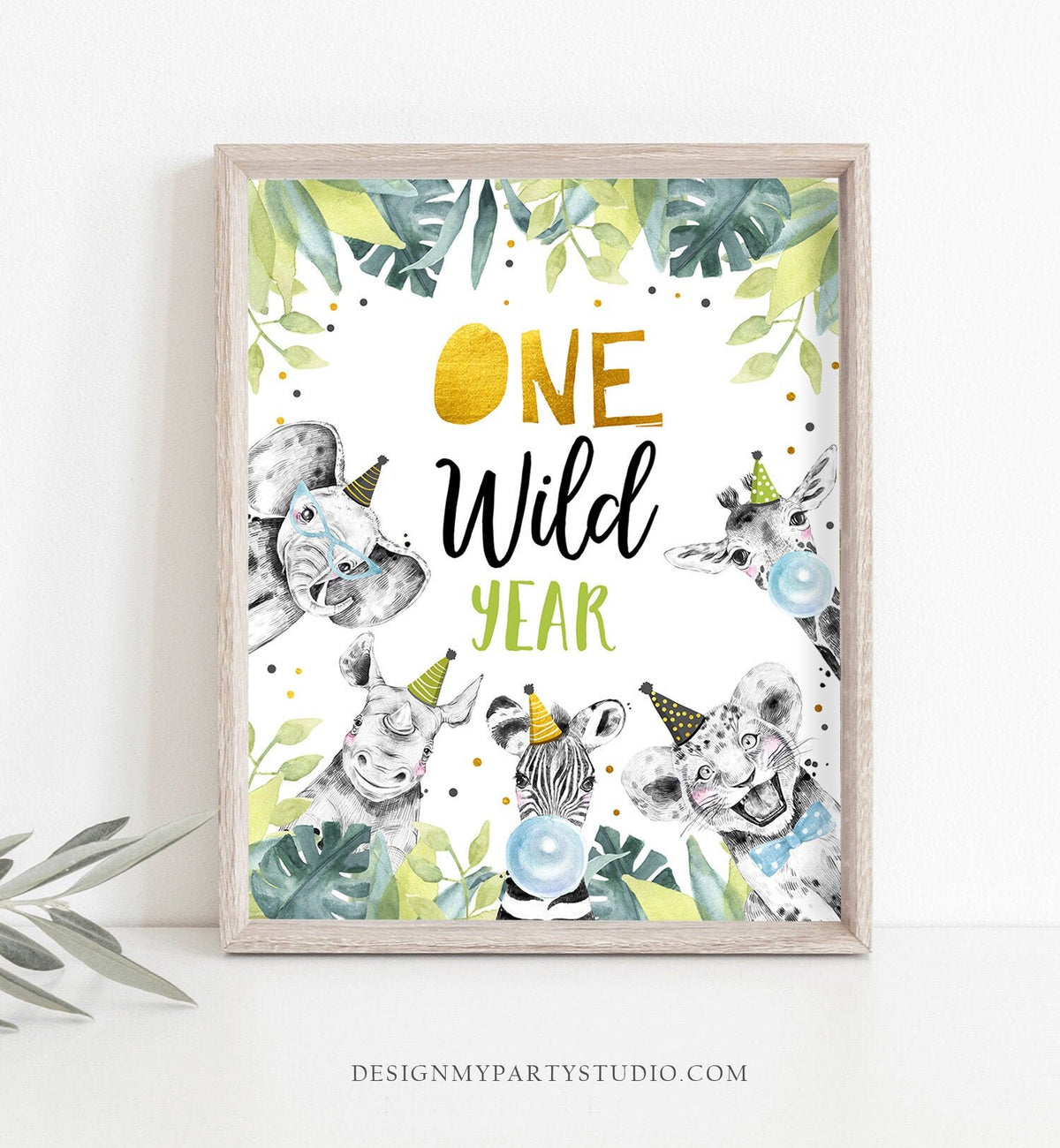 One Wild Year Birthday Sign Party Wild One First Birthday 1st Safari Animals Party Animals Zoo Boy Gold Green Decor Download Printable 0322