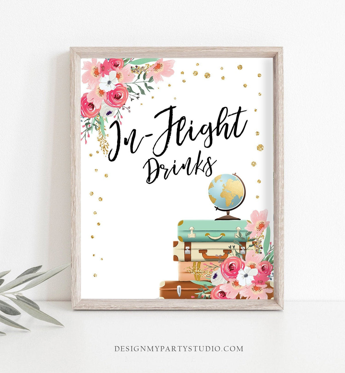 In-Flight Drinks Sign Travel Adventure Bridal Shower Wedding Birthday Flowers Globe Suitcase Gold Confetti Instant Download Printable 0030