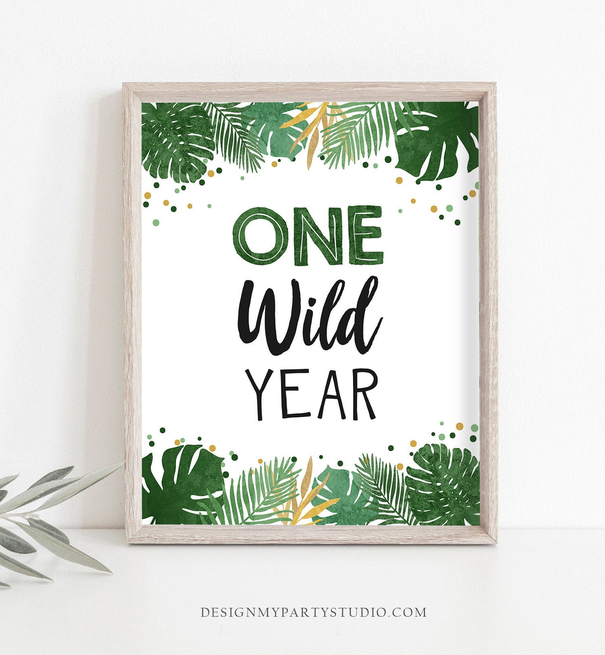 One Wild Year Birthday Sign Table Decor Tropical Safari First Birthday Wild One Animals Party Sign Table Sign Party Jungle Printable 0332