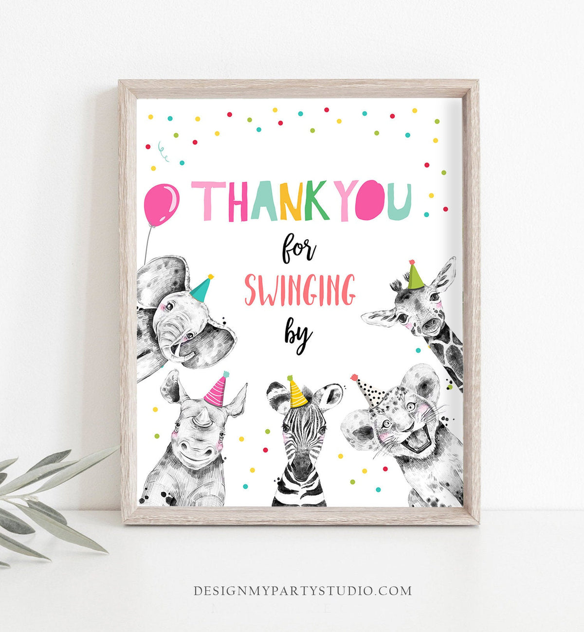 Thank You For Swinging By Birthday Sign Party For Coming Safari Animals Party Animals Zoo Girl Pink Decor Instant Download Printable 0390