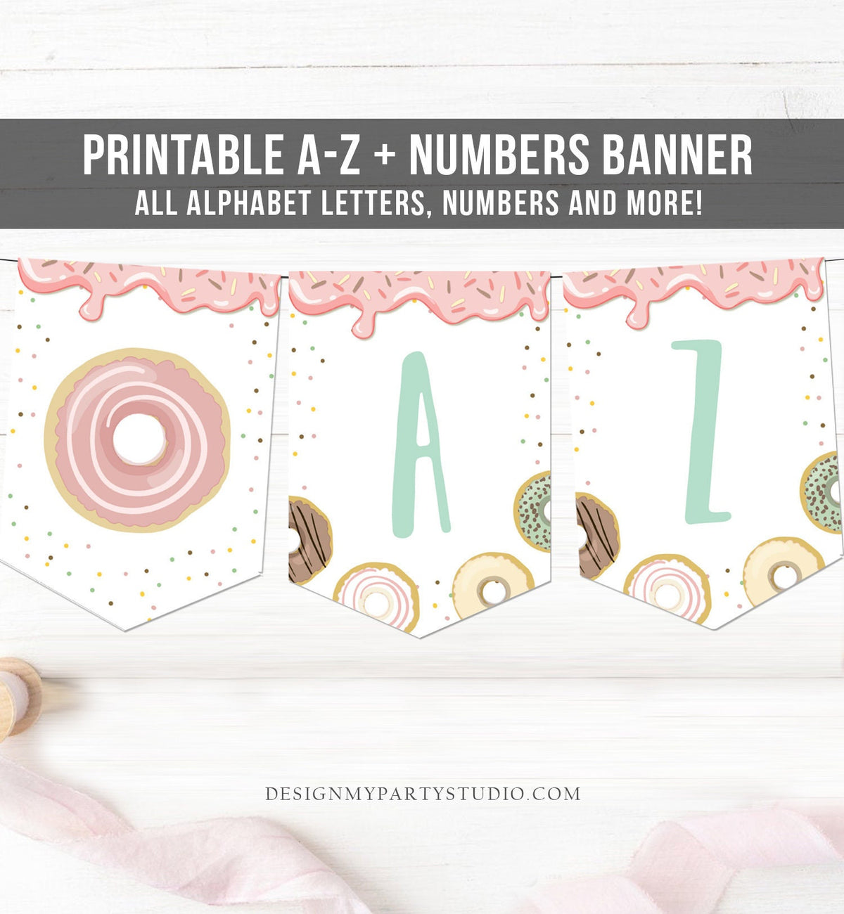 Donut Alphabet Banner Letters A to Z Numbers Donut Birthday Banner Donut Grow Up Party Decor Sweet Baby Shower Banner DIY Printable 0320