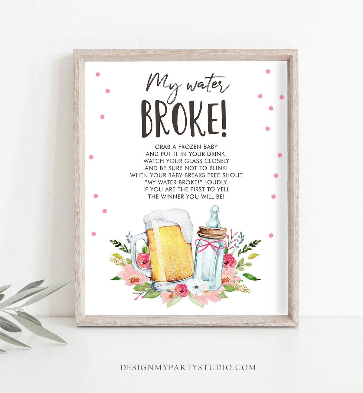 My Water Broke Baby is Brewing Baby Shower Game Sign Table Decor Gift Bottles Beers Greenery Activity Ice Sign Pink Girl Printable 0190