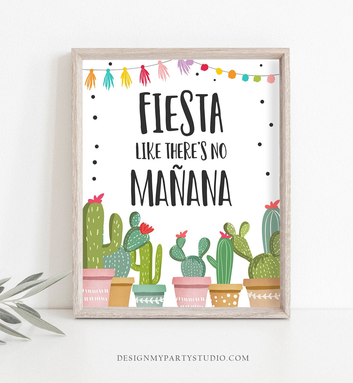 Fiesta Like There&#39;s No Manana Table Sign Cactus Succulent Birthday Baby Bridal Shower Decor Mexican 8x10 Instant Download Printable 0254