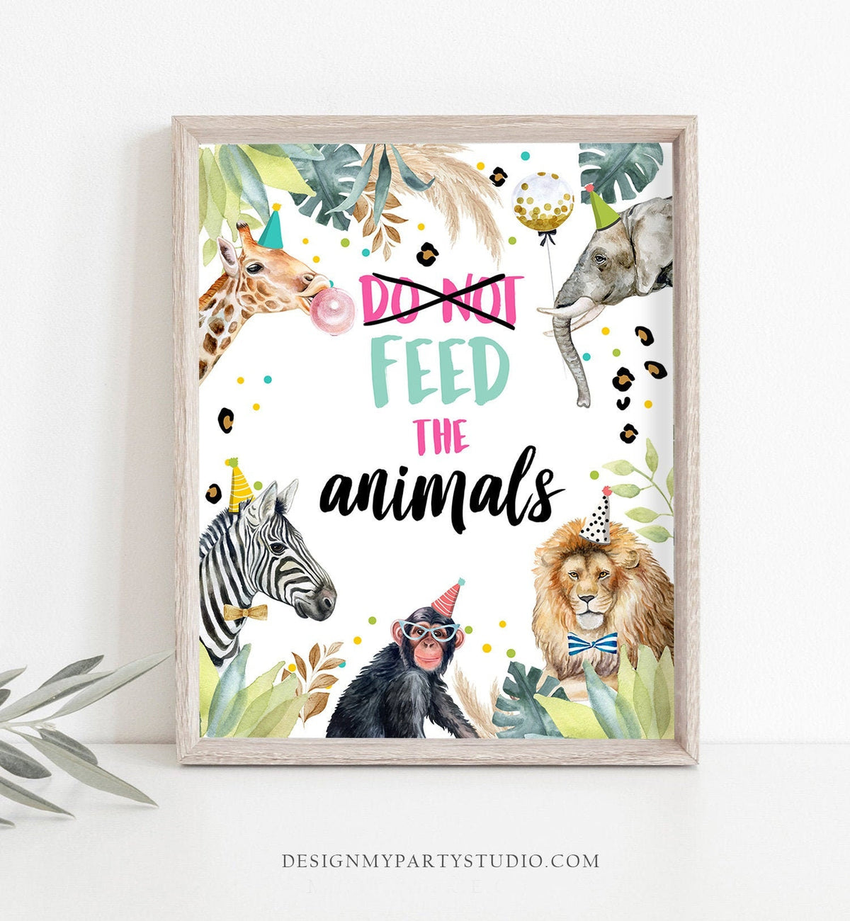 Dont Feed The Animals Birthday Sign Party Animals Decor Safari Birthday Wild One Animals Girl Table Sign Zoo Party Digital Printable 0417