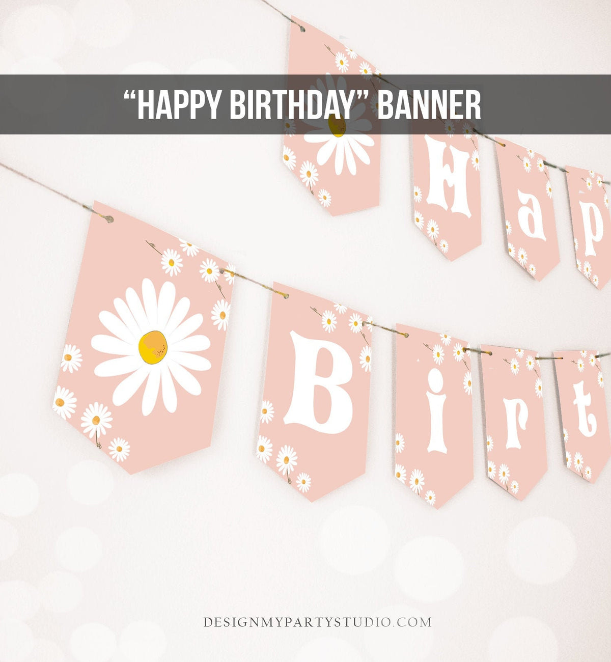 Happy Birthday Banner Daisy Birthday Banner Girl Daisy First Birthday Party Decor Boho Floral Instant download PRINTABLE DIGITAL DIY 0410