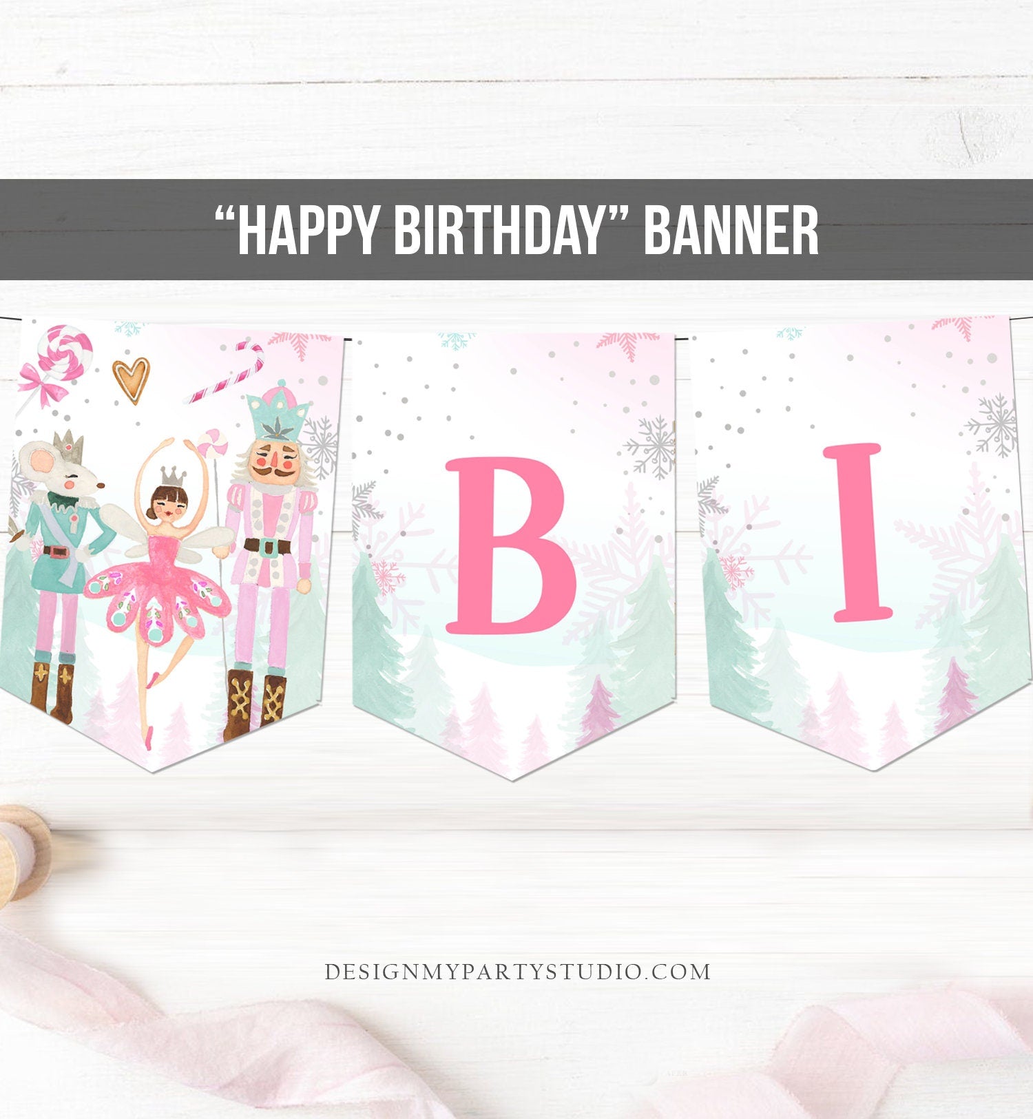 Happy Birthday Banner Nutcracker Birthday Girl Land of Sweet Nutcracker Decorations Magical Winter Fairy Download PRINTABLE DIGITAL DIY 0352