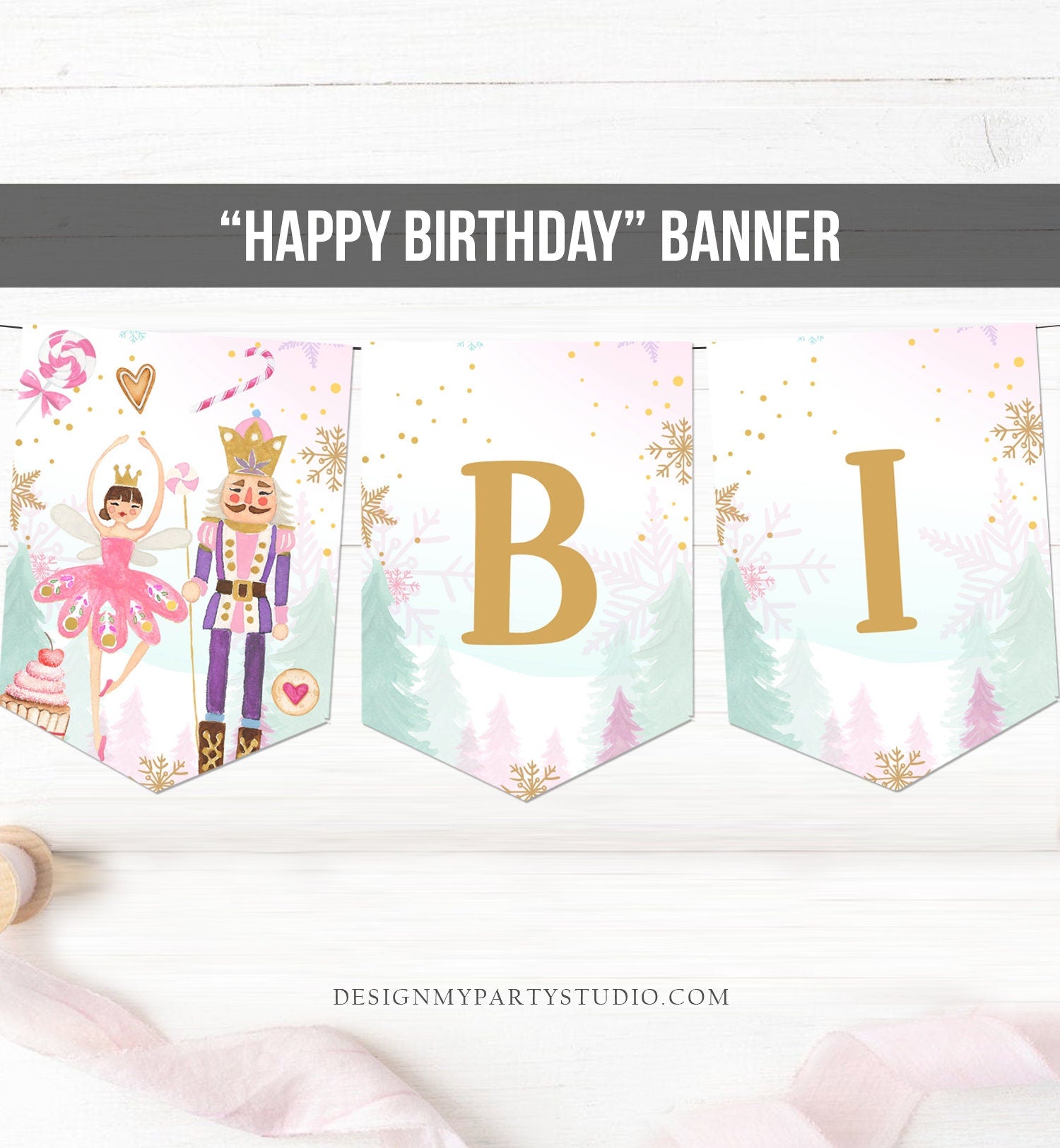 Happy Birthday Banner Nutcracker Birthday Girl Land of Sweet Nutcracker Decorations Magical Winter Fairy Download PRINTABLE DIGITAL DIY 0352