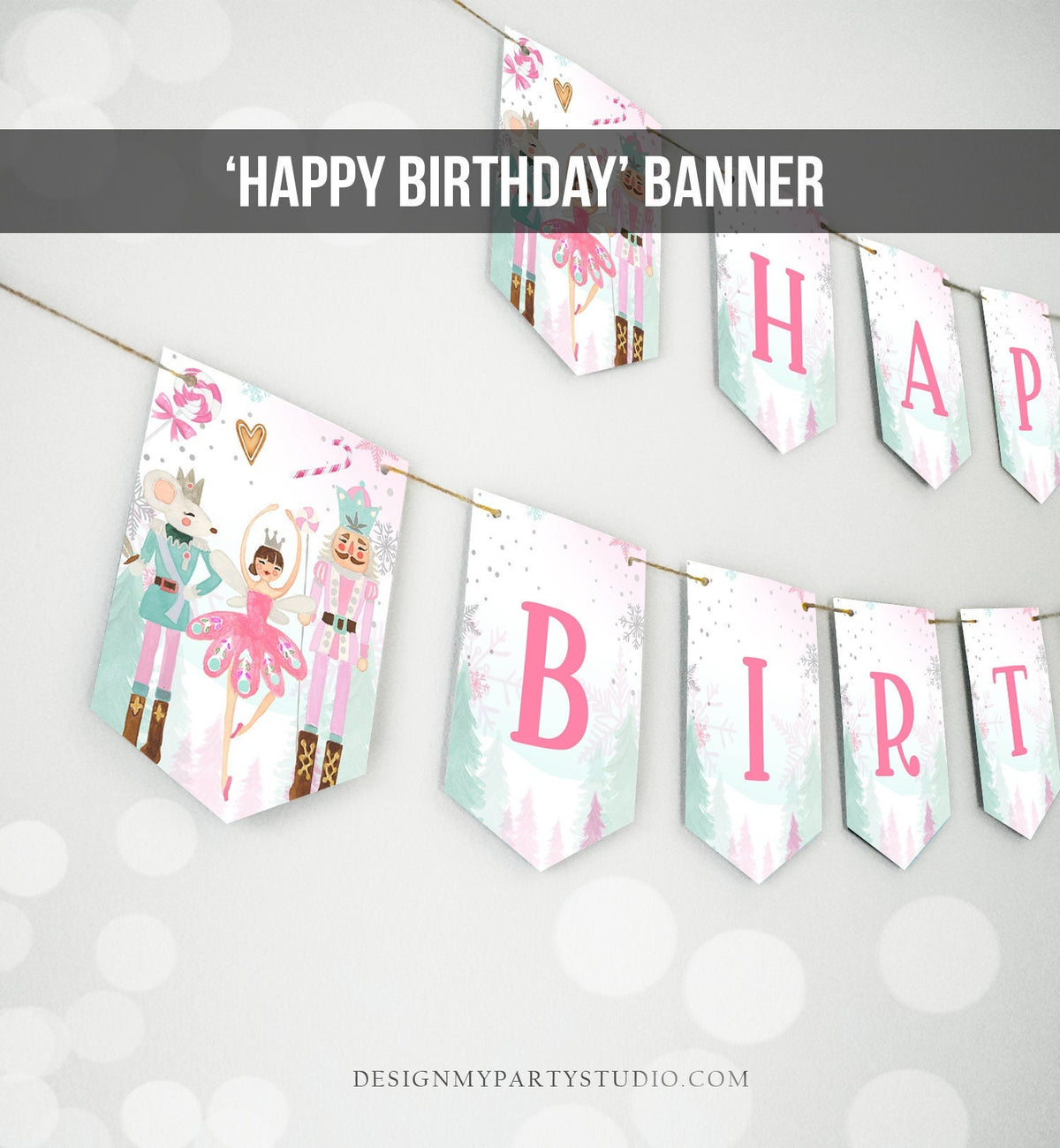 Happy Birthday Banner Nutcracker Birthday Girl Land of Sweet Nutcracker Decorations Magical Winter Fairy Download PRINTABLE DIGITAL DIY 0352