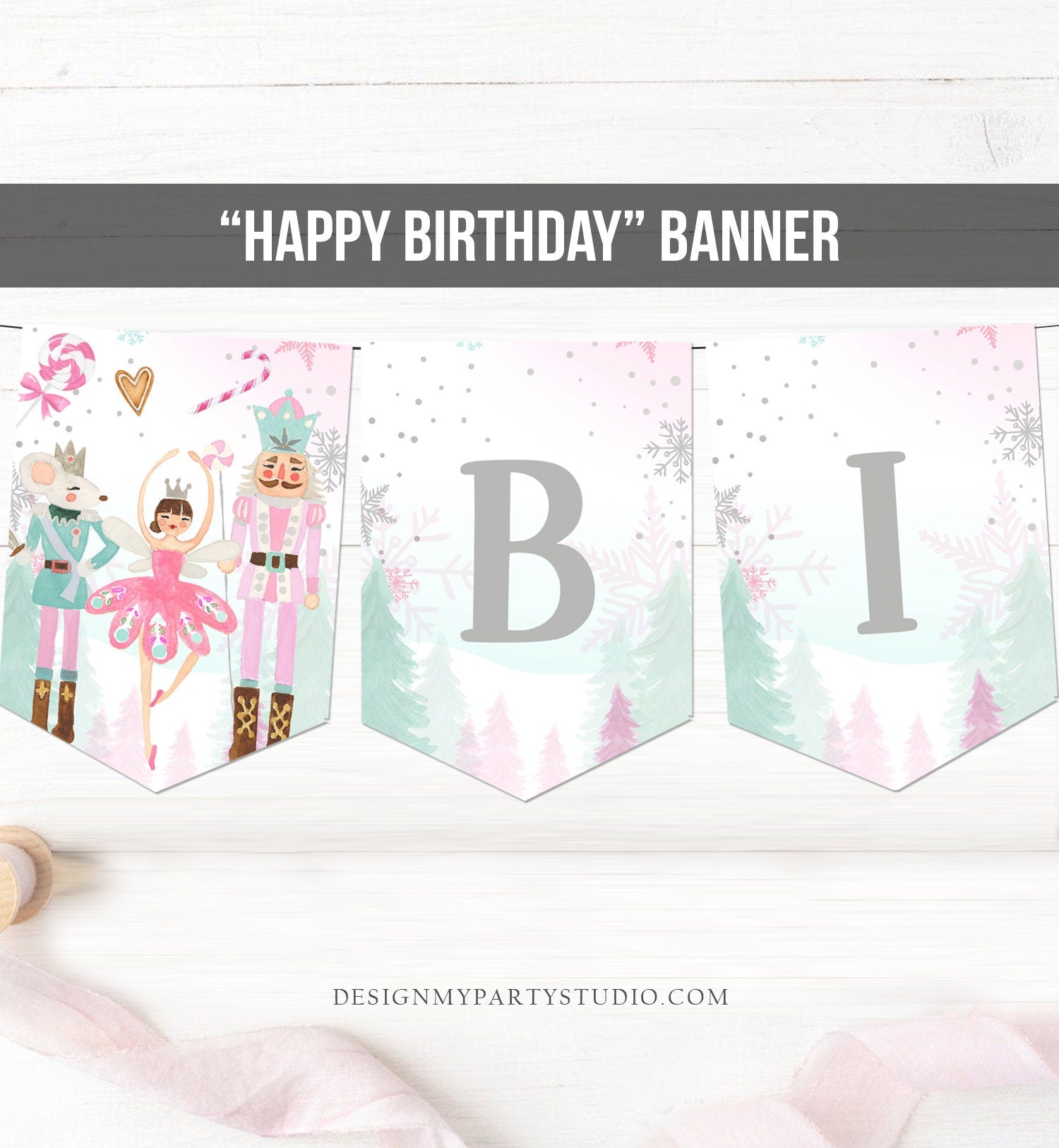 Happy Birthday Banner Nutcracker Birthday Girl Land of Sweet Nutcracker Decorations Magical Winter Fairy Download PRINTABLE DIGITAL DIY 0352