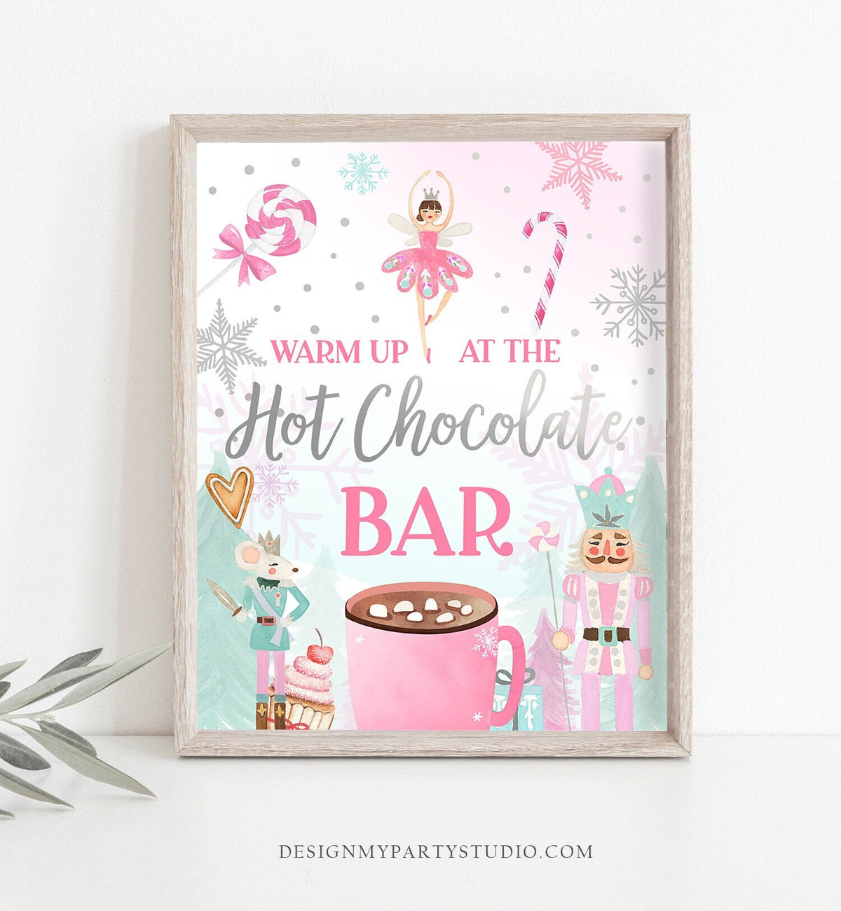 Hot Chocolate Bar Sign Nutcracker Birthday Decor Hot Cocoa Bar Sign Girl Land of Sweets Pink Nutcracker Ballet Decor Download Printable 0352