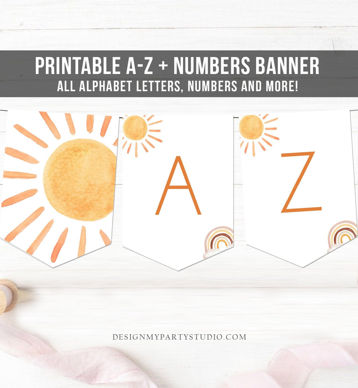 Sunshine Birthday Banner A-Z Alphabet Numbers Banner First Happy Birthday Banner Sun Decor Trip Around the Sun Party Download Printable 0431