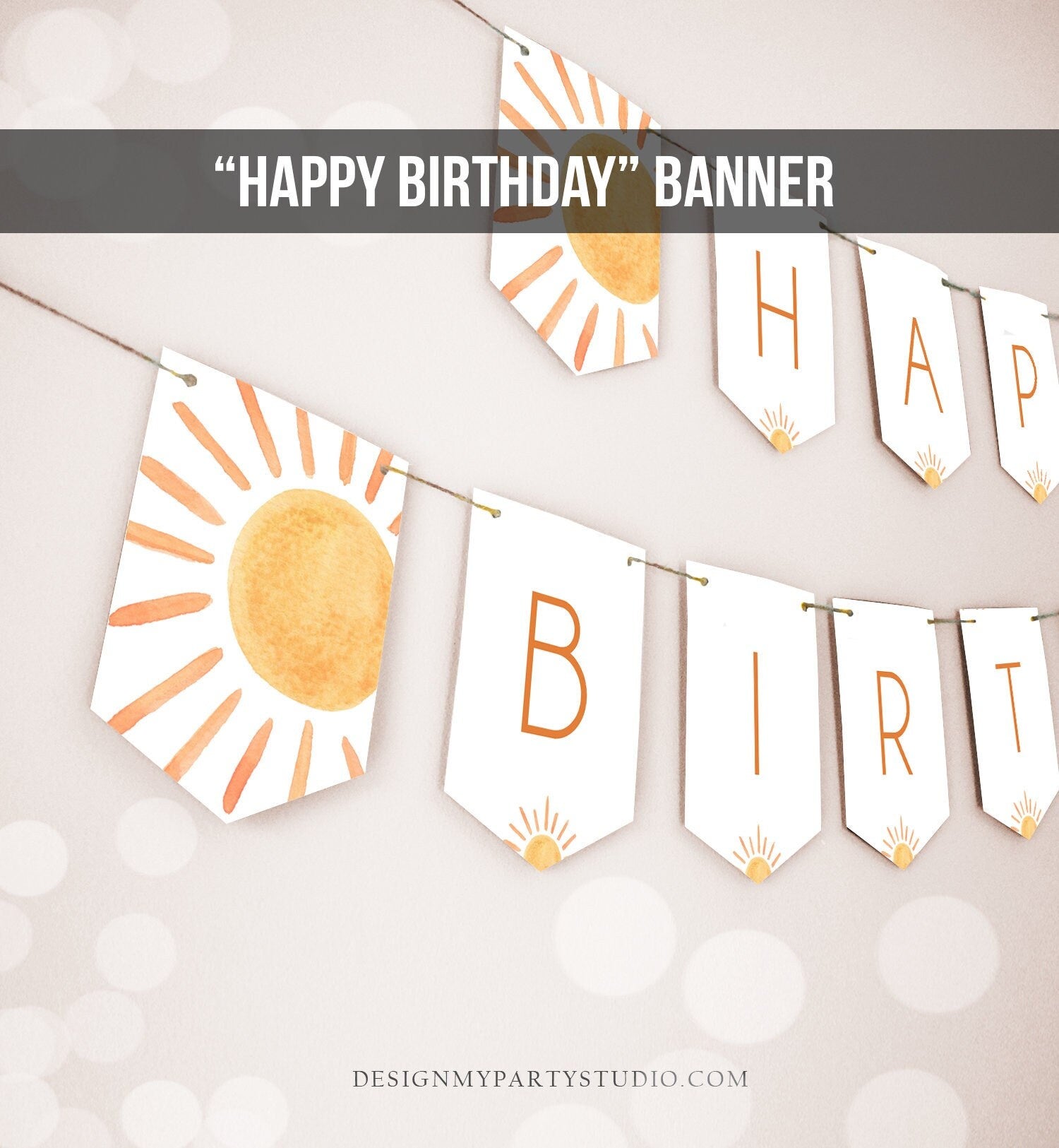 Sun Happy Birthday Banner First Trip Around the Sun Bunting Sunshine Banner Sunshine Birthday Decor Neutral Garland PRINTABLE Digital 0431