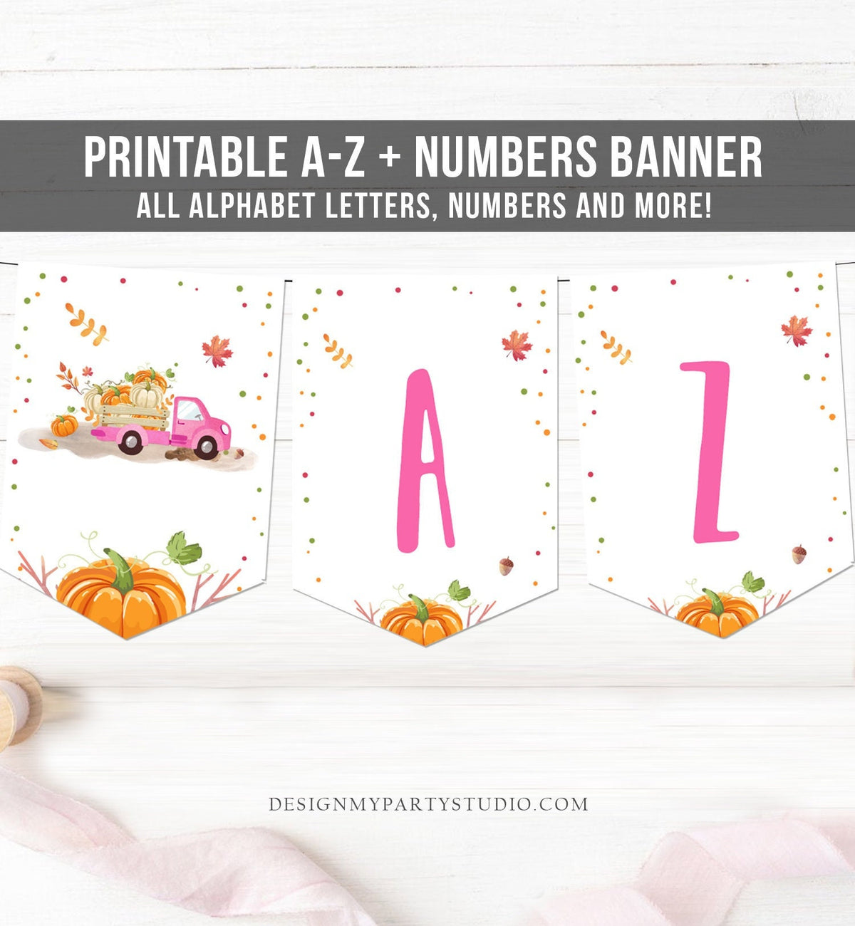 Pumpkin Truck Birthday Banner A-Z Alphabet Numbers Banner First Happy Birthday Banner Girl Pink Leaves Animals Decor Digital Printable 0153