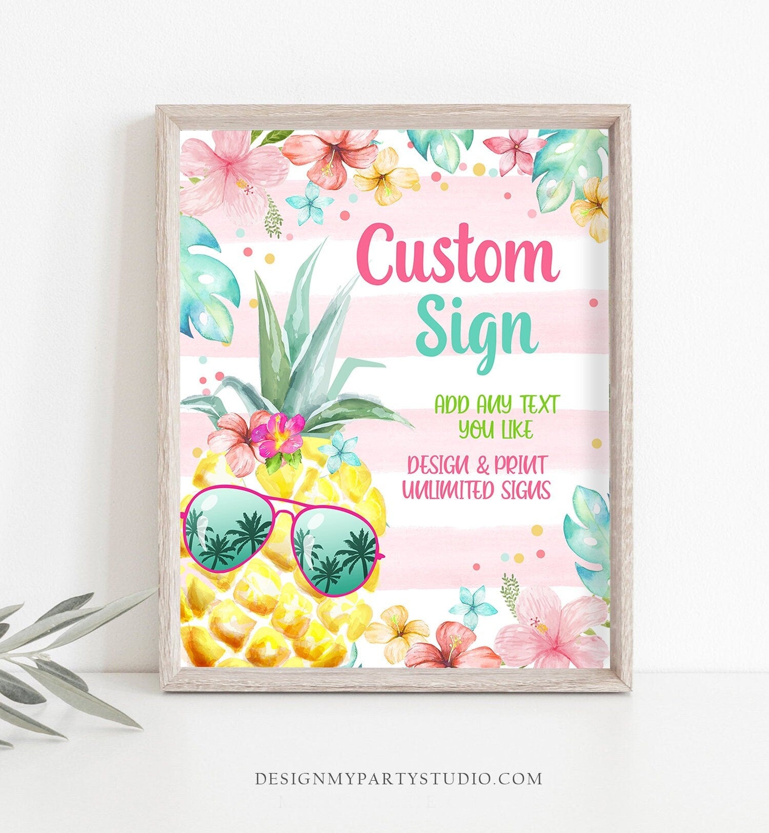 Editable Custom Sign Pineapple Birthday Decor Hawaiian Luau Party Table Sign Tropical Aloha Pool Party 8x10 Digital Template Printable 0391