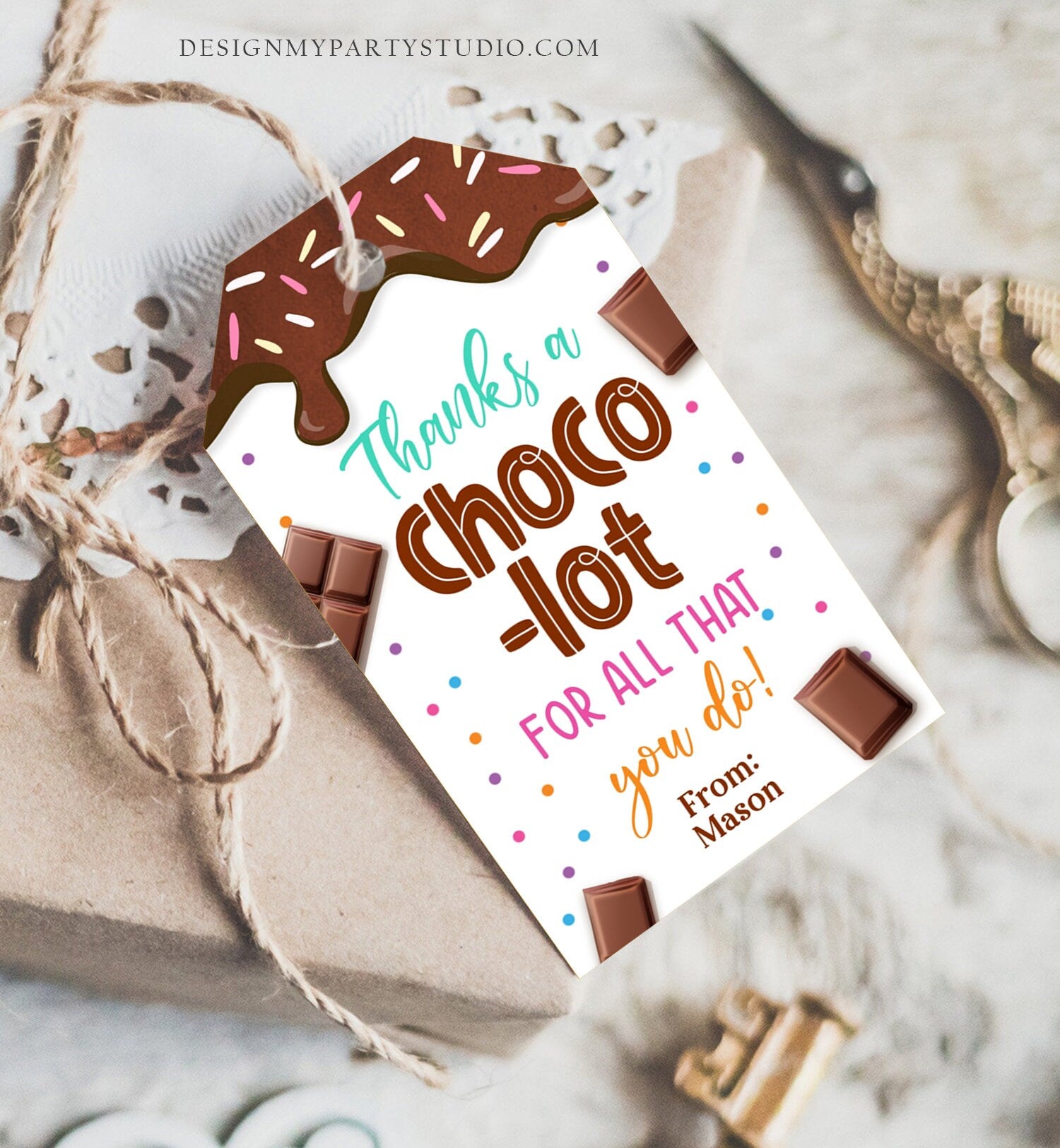 Editable Chocolate Gift Tag Thanks A Choco-Lot Teacher Appreciation Tag Thank You Tag Teacher Tag School Staff Corjl Template Printable 0464