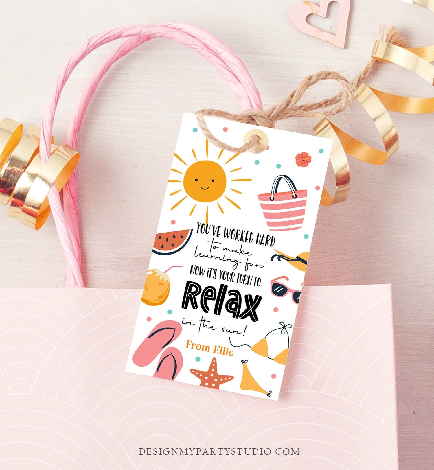 Editable Summer Teacher Appreciation Gift Tag Kids Your Turn To Relax In The Sun Tag End Of School Year Tag Corjl Template Printable 0464