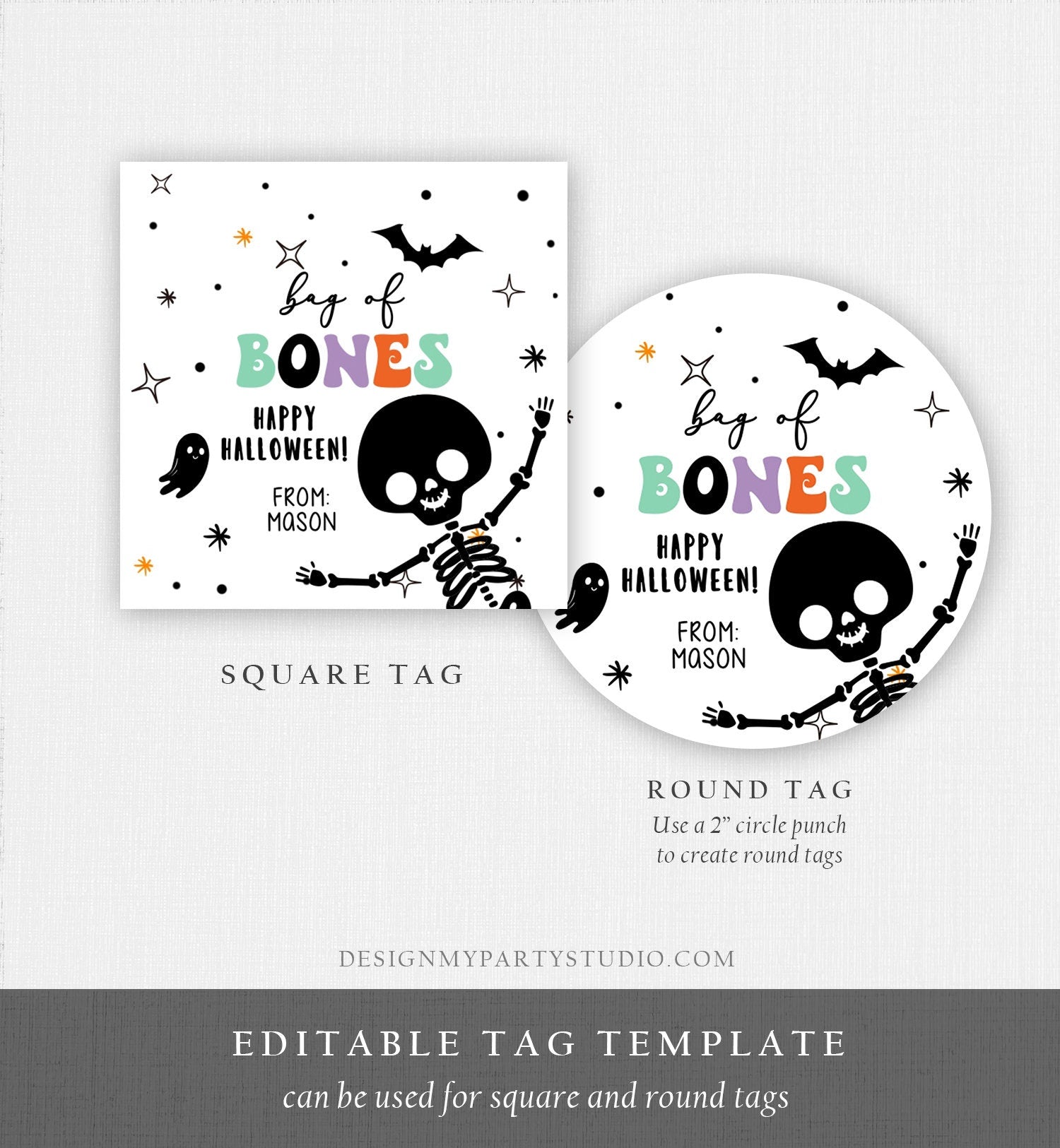 Editable Halloween Gift Tag Skeleton Sticker Trick Or Treat Halloween School Treat Bag of Bones Tag Digital Download Template Printable 0261