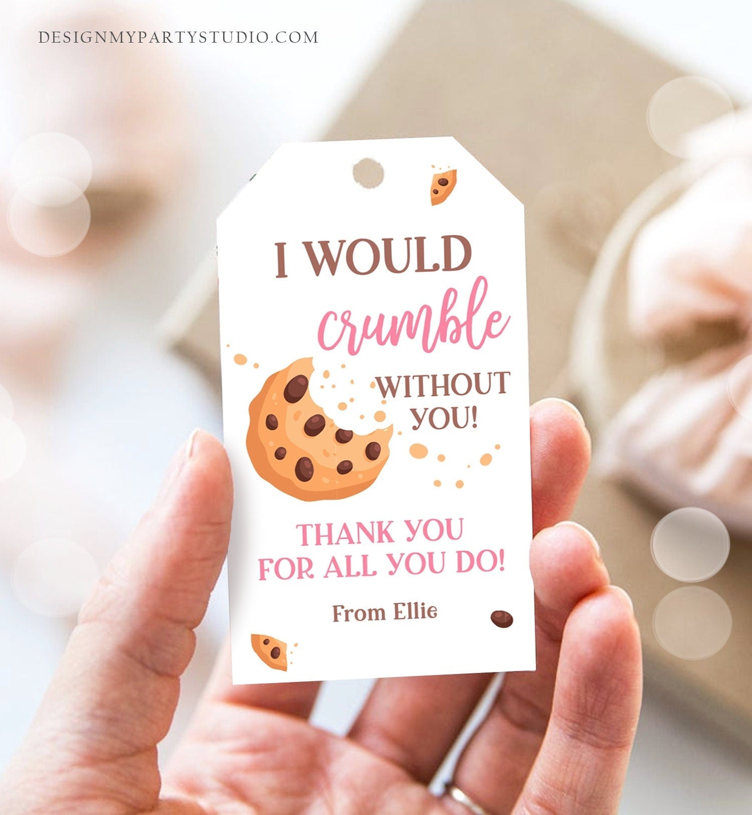 Editable Summer Teacher Appreciation Gift Tag Kids Would Crumble Without You Cookie Tag End Of School Year Tag Corjl Template Printable 0464