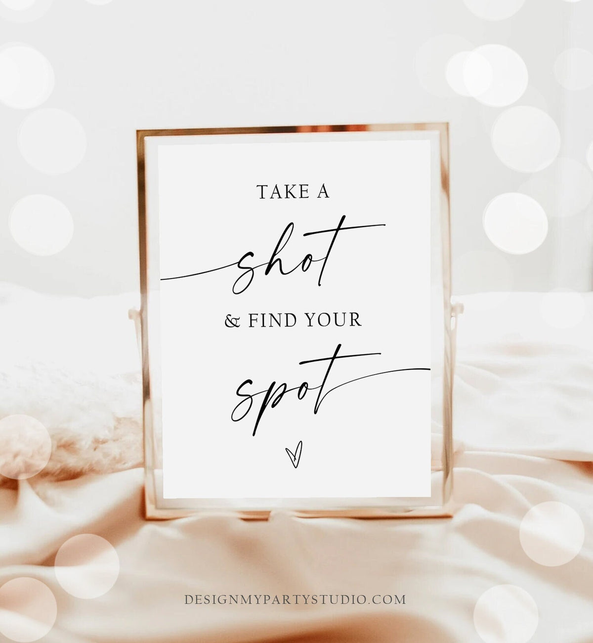 Take a Shot Find your Spot Sign Minimalist Modern Take Drink Wedding Bridal Shower Baby Shower Boho Rustic Instant Download Printable 0493