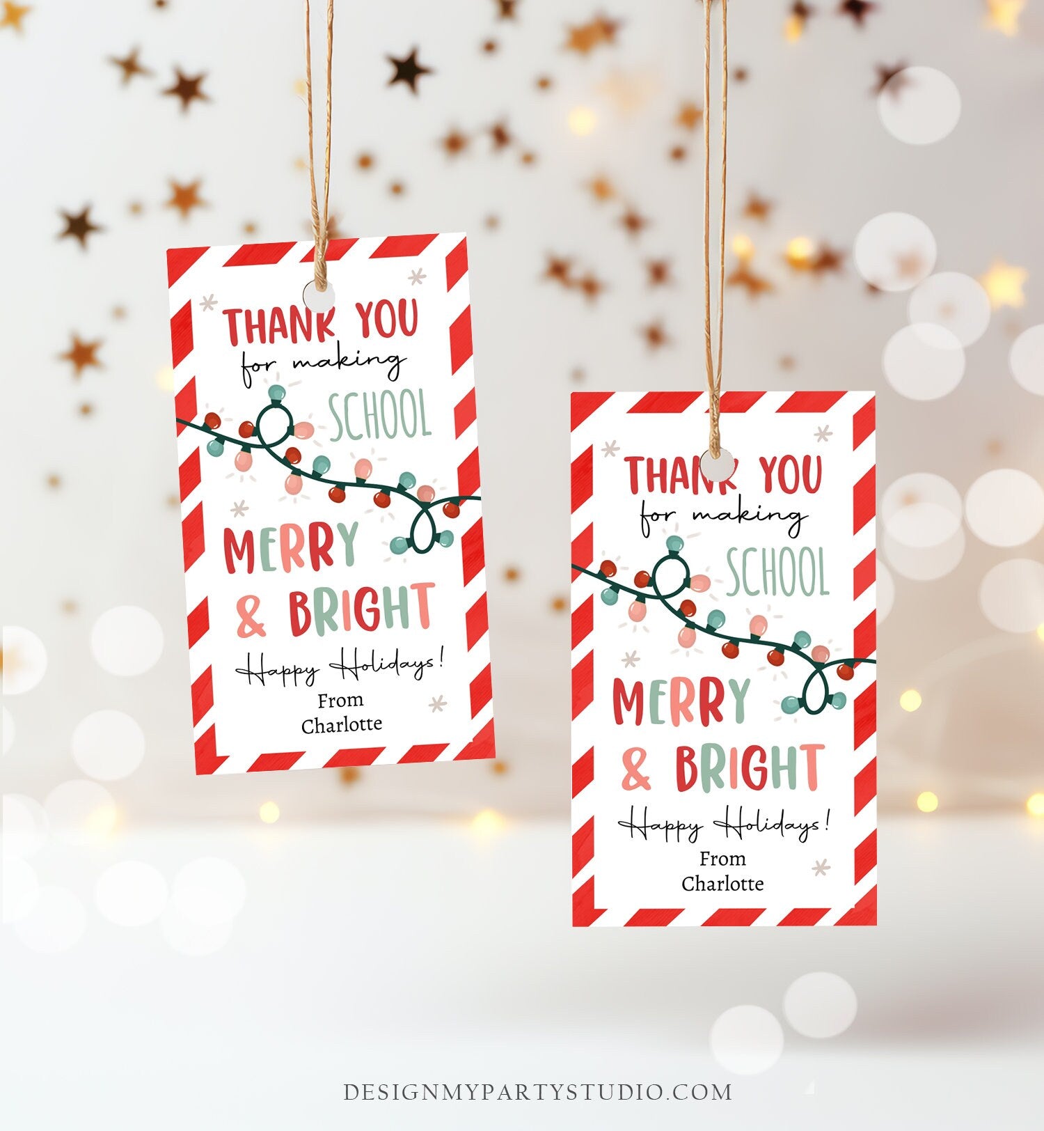 Editable Thank You for Making School Merry And Bright Gift Tags Teacher Christmas Tag Holiday Kids School Lights Tag Printable Corjl 0443