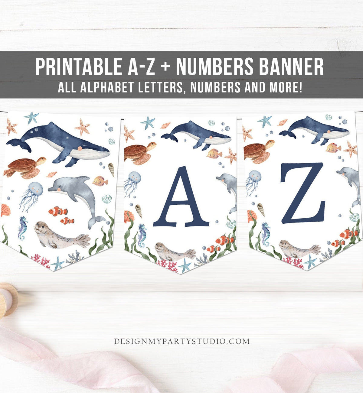 Under the Sea Alphabet Banner Letters A to Z Numbers Sea Ocean Life Animals Birthday Banner While Turtle Dolphin Download DIY Printable 0504