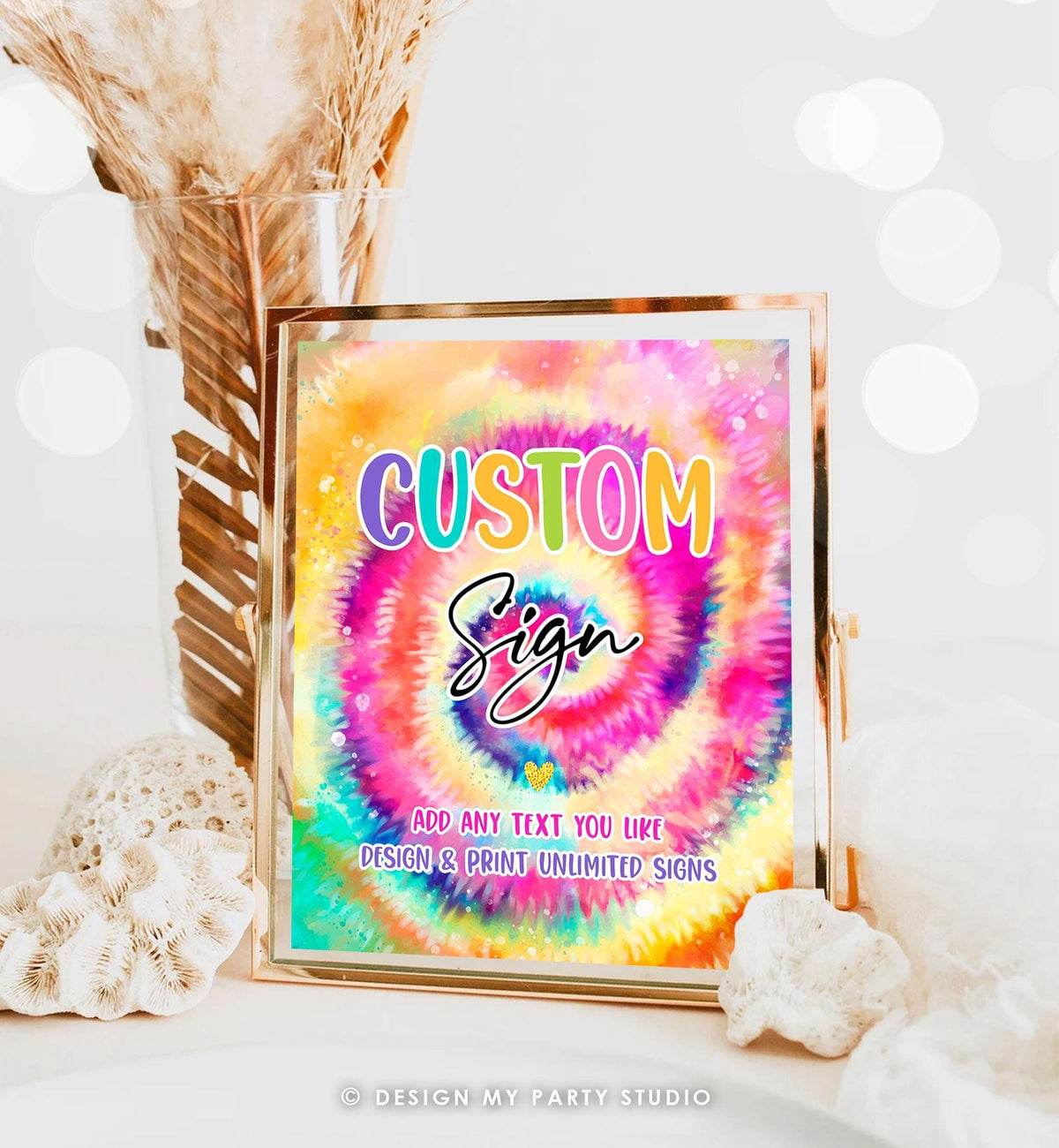 Editable Tie Dye Custom Sign Rainbow Tie Dye Birthday Party Girl Hippie Peace Love Tween Craft Table Sign Download Template Printable 0407