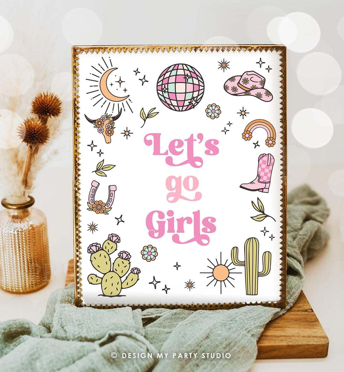 Let&#39;s Go Girls Sign Sign Space Cowgirl Birthday Party Sign Disco Cowgirl Sign Pink Rodeo Party Nashville Wild West Country Printable 0519