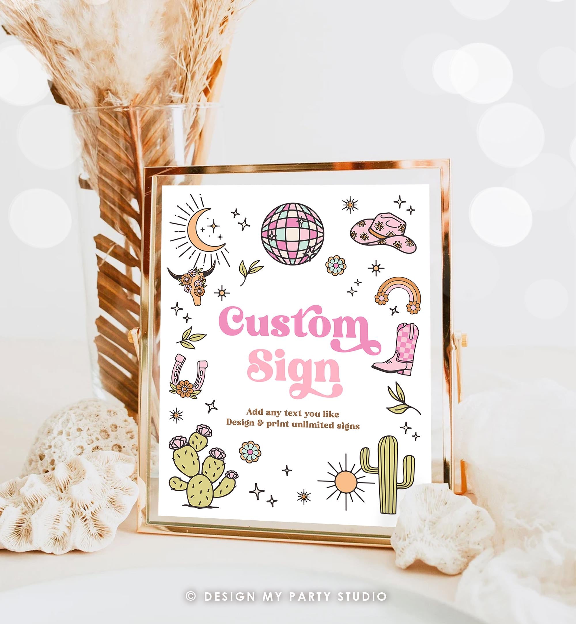 Editable Custom Sign Space Cowgirl Party Sign Disco Cowgirl Birthday Nashville Bash Rodeo Bridal Digital Download Template Printable 0519