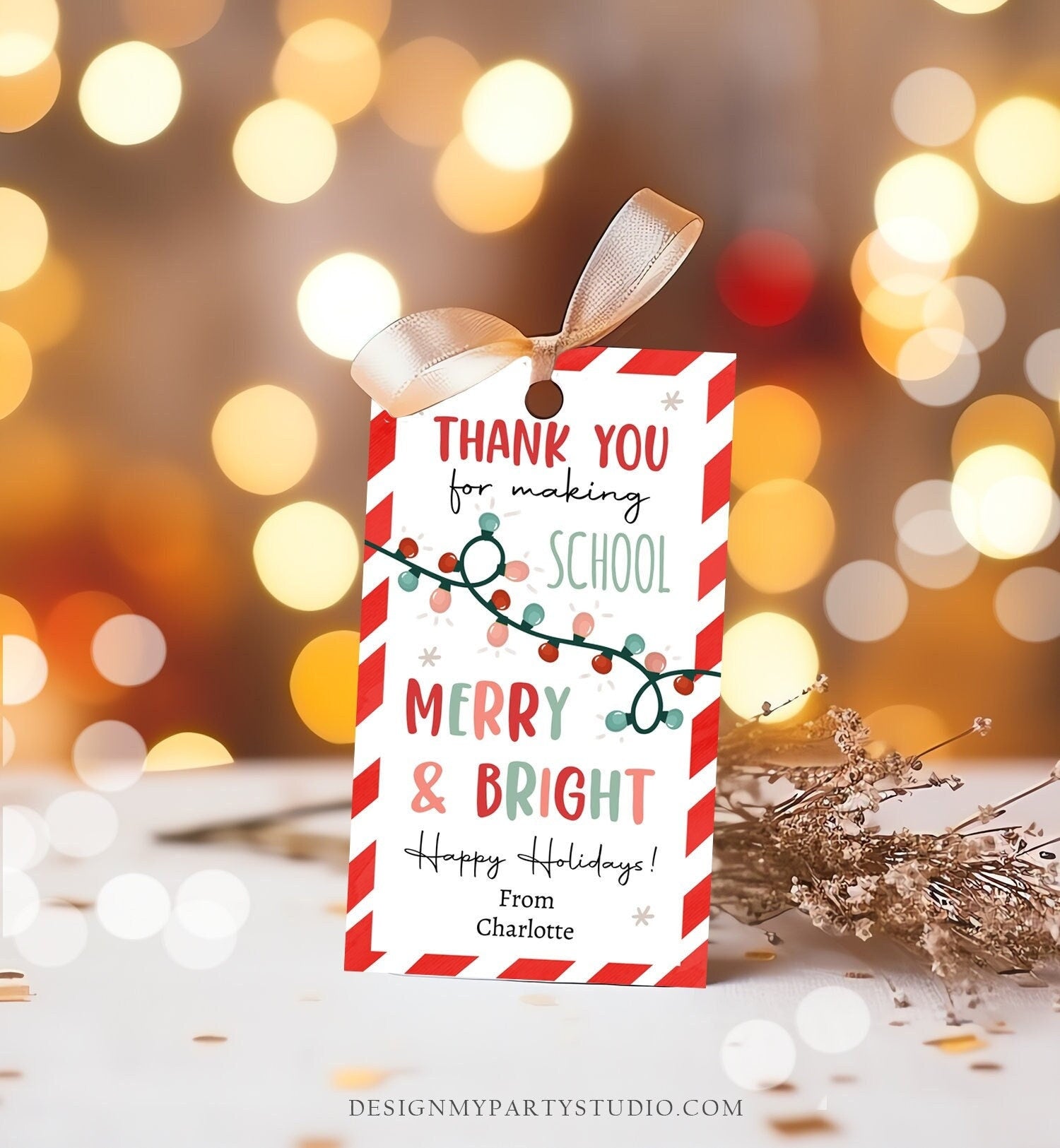 Editable Thank You for Making School Merry And Bright Gift Tags Teacher Christmas Tag Holiday Kids School Lights Tag Printable Corjl 0443